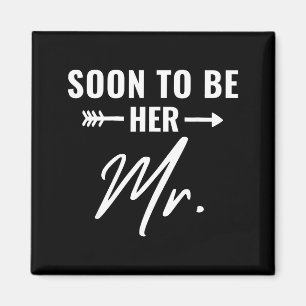 Soon to be mr future husband groom engaged bridal magnet