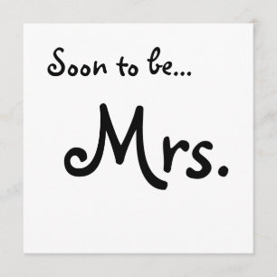 "Soon to be... Mrs." Bridal Shower Invitation