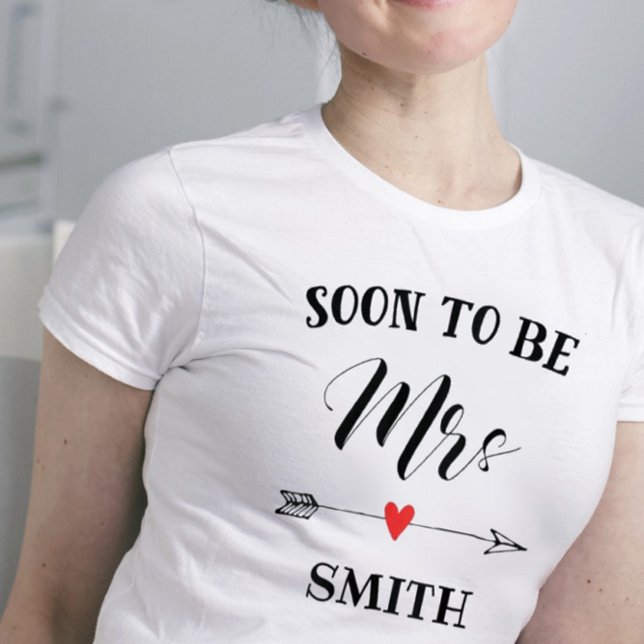 Soon to be Mrs. personalised name T-Shirt (Creator Uploaded)