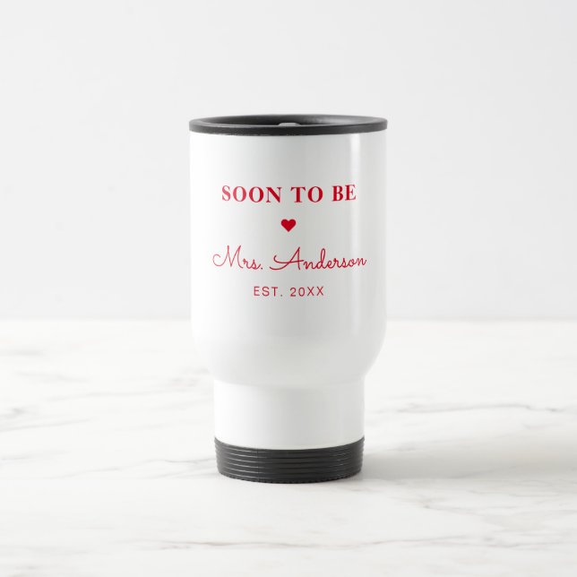 Soon to be Mrs Personalised Red Retro Travel Mug (Center)