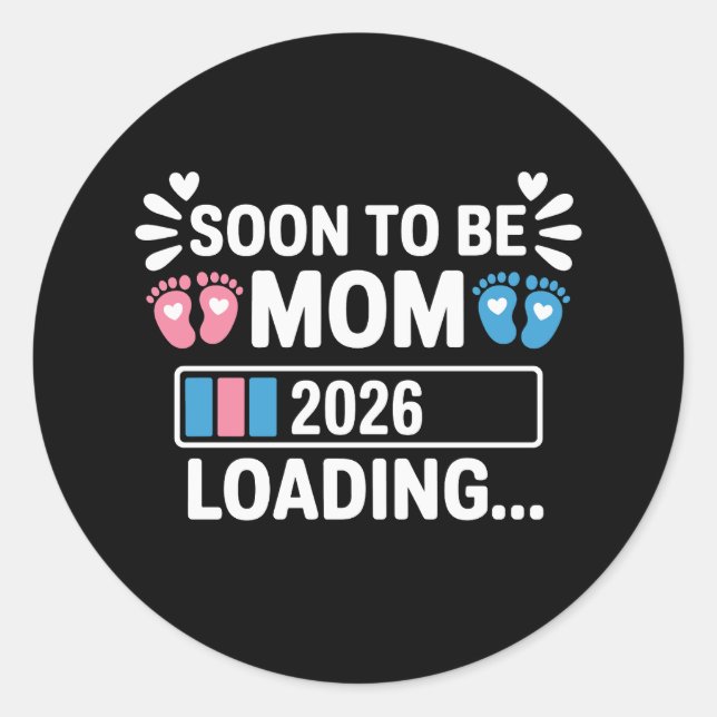 Soon To Be Mum 2026 Loading Pregnancy Announcement Classic Round Sticker (Front)
