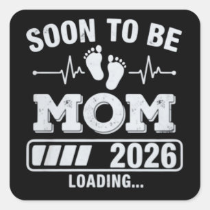Soon to Be Mum 2026 Loading Pregnancy Announcement Square Sticker