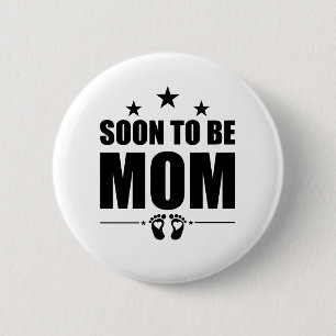 Soon To Be Mum Pregnancy Announcement Reveal Mum 6 Cm Round Badge