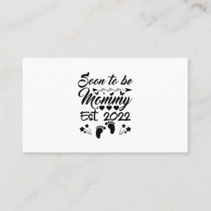Soon To Be Mummy 2022 Mother's Day First Time Business Card