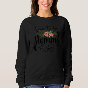Soon To Be Mummy 2022 Mother's Day First Time Mum Sweatshirt