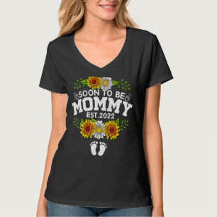 Soon To Be Mummy 2022 Mother's Day First Time Mum T-Shirt