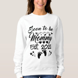 Soon To Be Mummy 2022 Mother's Day First Time Sweatshirt
