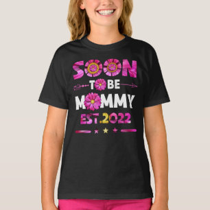 Soon to be Mummy Est2022 Mother's Day For Mum T-Shirt