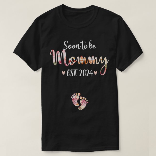 Soon to be mummy est. 2024 for mum pregnancy annou T-Shirt (Design Front)