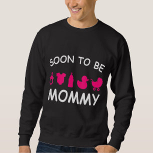 Soon To Be Mummy Gender Reveal 2 Sweatshirt