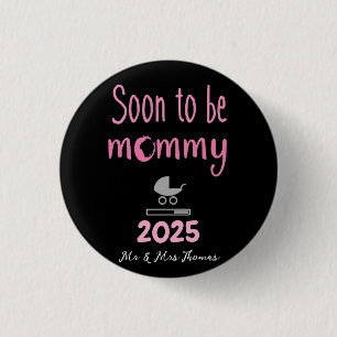 Soon to Be Mummy Loading 2025 Fun T-Shirt 3 Cm Round Badge