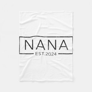 Soon To Be Nana 2024 Mothers Day Nana Est 2024 Fleece Blanket