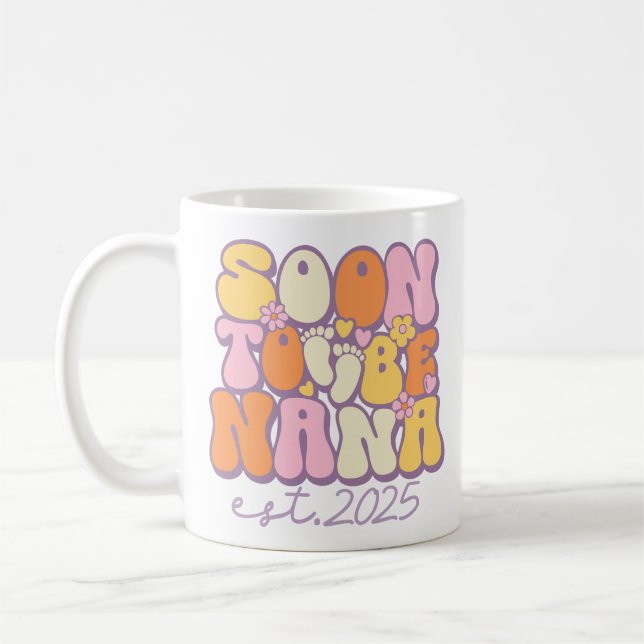 Soon to Be Nana 2025 Retro Groovy Grandma Mug (Left)