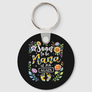 Soon To Be Nana Again Est 2026 New Grandma Floral Key Ring