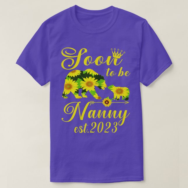 Soon to be Nanny est 2023 Mama bear Sunflower bear T-Shirt (Design Front)