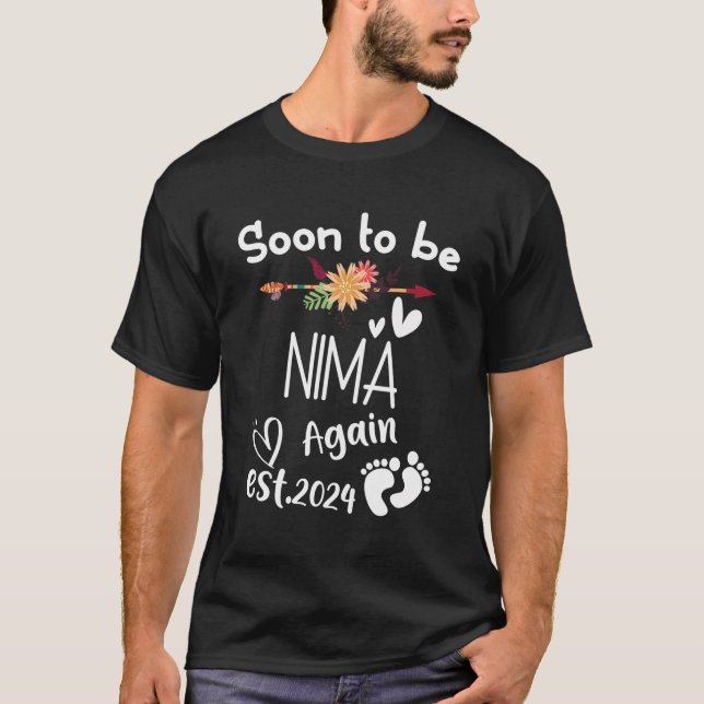 Soon To Be Nima Again Est2024 Baby Shower Pregnanc T-Shirt (Front)