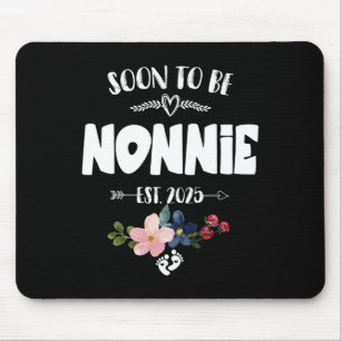 Soon To Be Nonnie 2025 Mothers Day First Time Nonn Mouse Mat