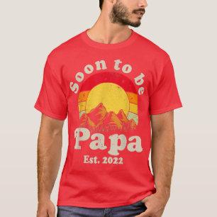 Soon To Be Papa Est 2022 Men Retro First Time Dad T-Shirt