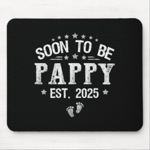 Soon To Be Pappy Est.2025 Father's Day Promoted To Mouse Mat
