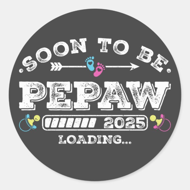 Soon to Be Pepaw 2025 Loading Classic Round Sticker (Front)