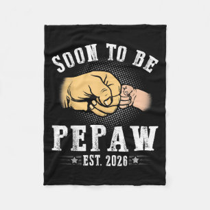 Soon To Be Pepaw Est.2026 Father's Day Promote Fleece Blanket