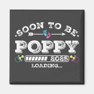 Soon to Be Poppy 2025 Loading Square Magnet
