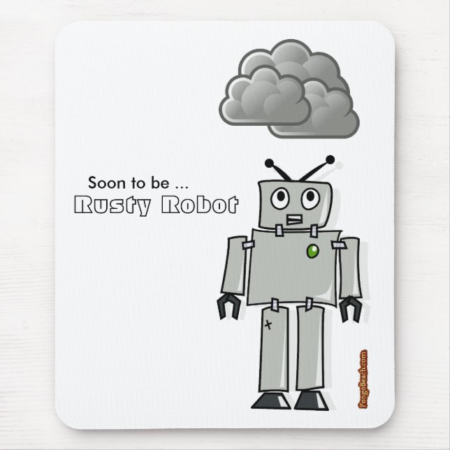 Soon to be Rusty Robot Mouse Mat (Front)