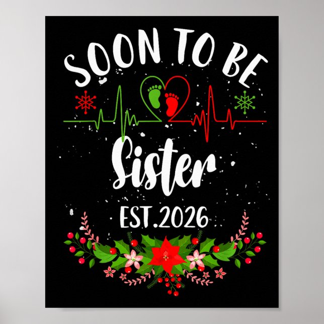Soon To Be Sister 2026 First Time Pregnancy Announ Poster (Front)