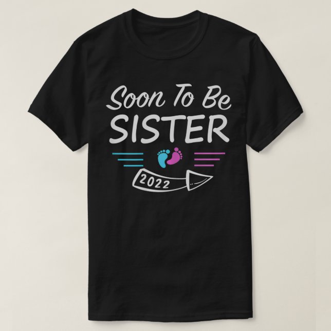Soon To Be Sister Est T-Shirt (Design Front)