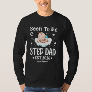 Soon To Be Step Dad EST. 2026 Father's Day Cute He T-Shirt
