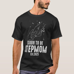 Soon To Be STEPMOM est 2025 Pregnancy Baby Shower  T-Shirt