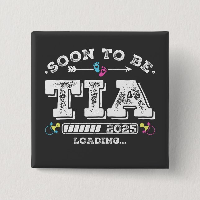 Soon to Be Tia 2025 Loading Square Button (Front)