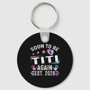 Soon To Be Titi Again Est. 2026 Vintage Titi  Key Ring