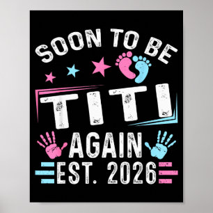 Soon To Be Titi Again Est. 2026 Vintage Titi  Poster