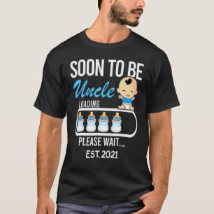 Soon To Be Uncle Loading Please Wait Gender Reveal T-Shirt