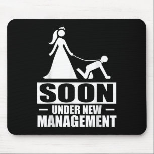 Soon Under New Management Bachelor Party Groom Bri Mouse Mat