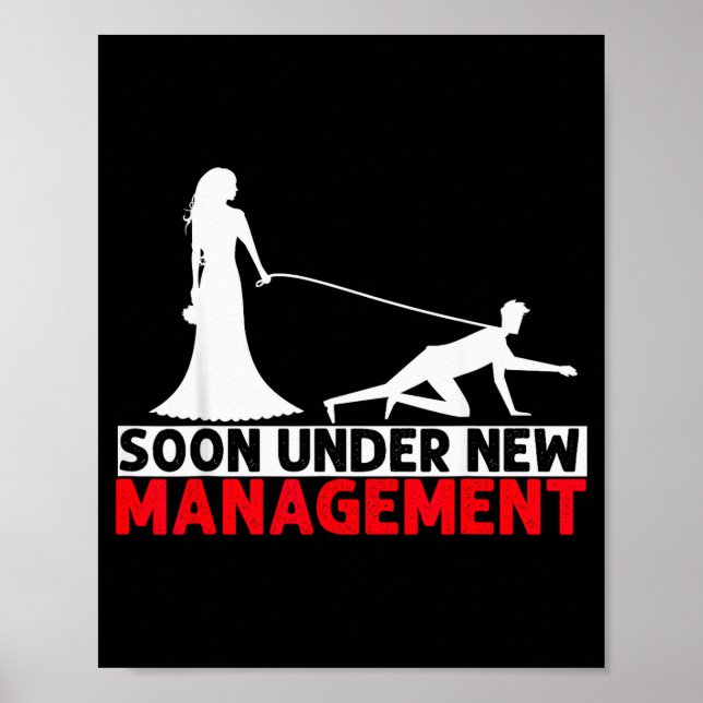 Soon Under New Management Bachelor Party  Poster (Front)