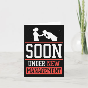 Soon Under New Management Groom Bachelor Bride Par Card