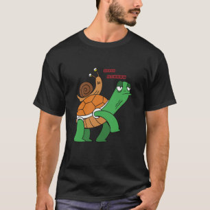 soooo slowwww snail turtle T-Shirt