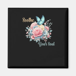Soothe Your Soul Magnet