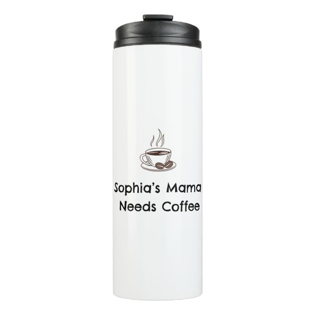 Sophia’s Mum | Custom Name Parent Gift Thermal Tumbler (Front)
