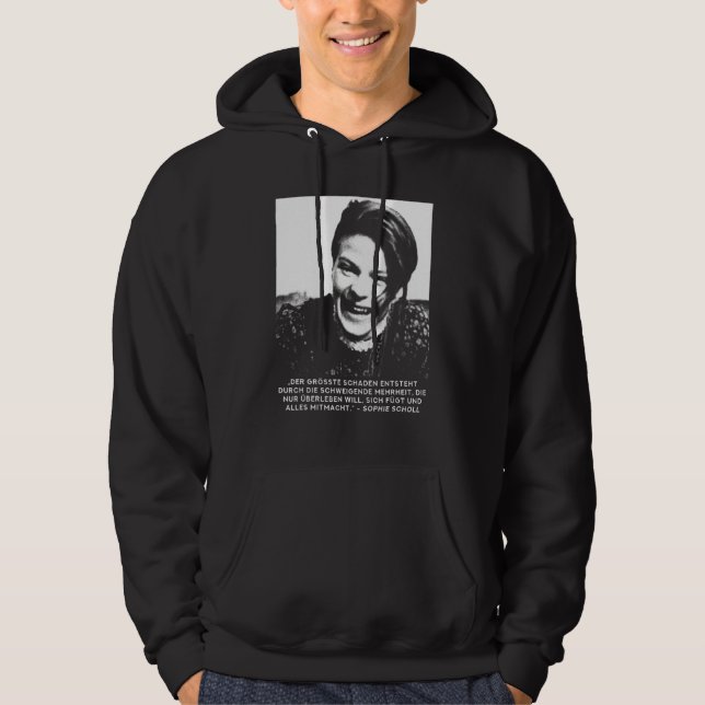 Sophie Scholl Freidenker For Peace And Freedom Hoodie (Front)
