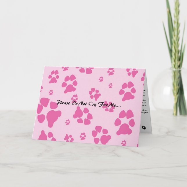 sophisticated-rose-dog-paw-, Please Do Not Cry ... Card (Front)