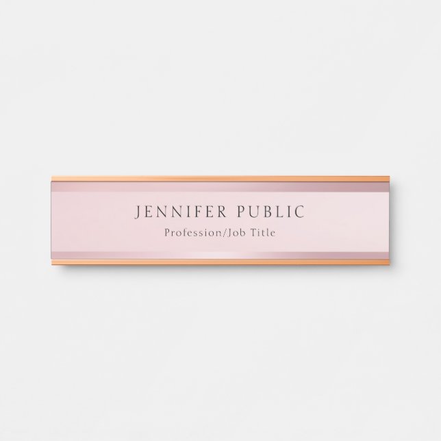 Sophisticated Rose Gold Modern Template Trendy Door Sign (Front)