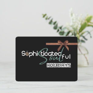 Sophisticated Soul    Holiday Card
