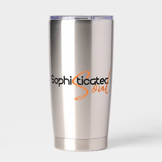 Sophisticated Soul    Insulated Tumbler (Front)