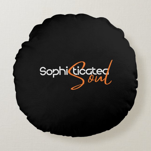 Sophisticated Soul    Round Cushion (Front)