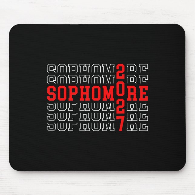 Sophomore 2027 Back To School First Day Of 10th Gr Mouse Mat (Front)
