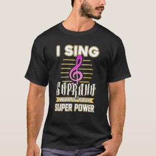 Soprano singer music choir tee shirt