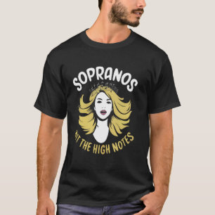 Soprano Singer Vocal Range Vocalist Voice Singing T-Shirt